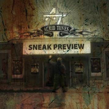 Acrid Tones : Sneak Preview